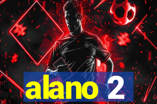 alano 2